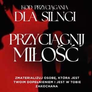 (DLA SINGLI) PRZYCIĄGNIJ MIŁOŚĆ-PROCES