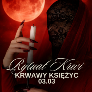 Krwawy Księżyc – "Rytuał Krwi" 03.03