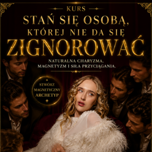 1 STAŃ SIĘ OSOBĄ, KTÓREJ NIE DA SIĘ ZIGNOROWAĆ